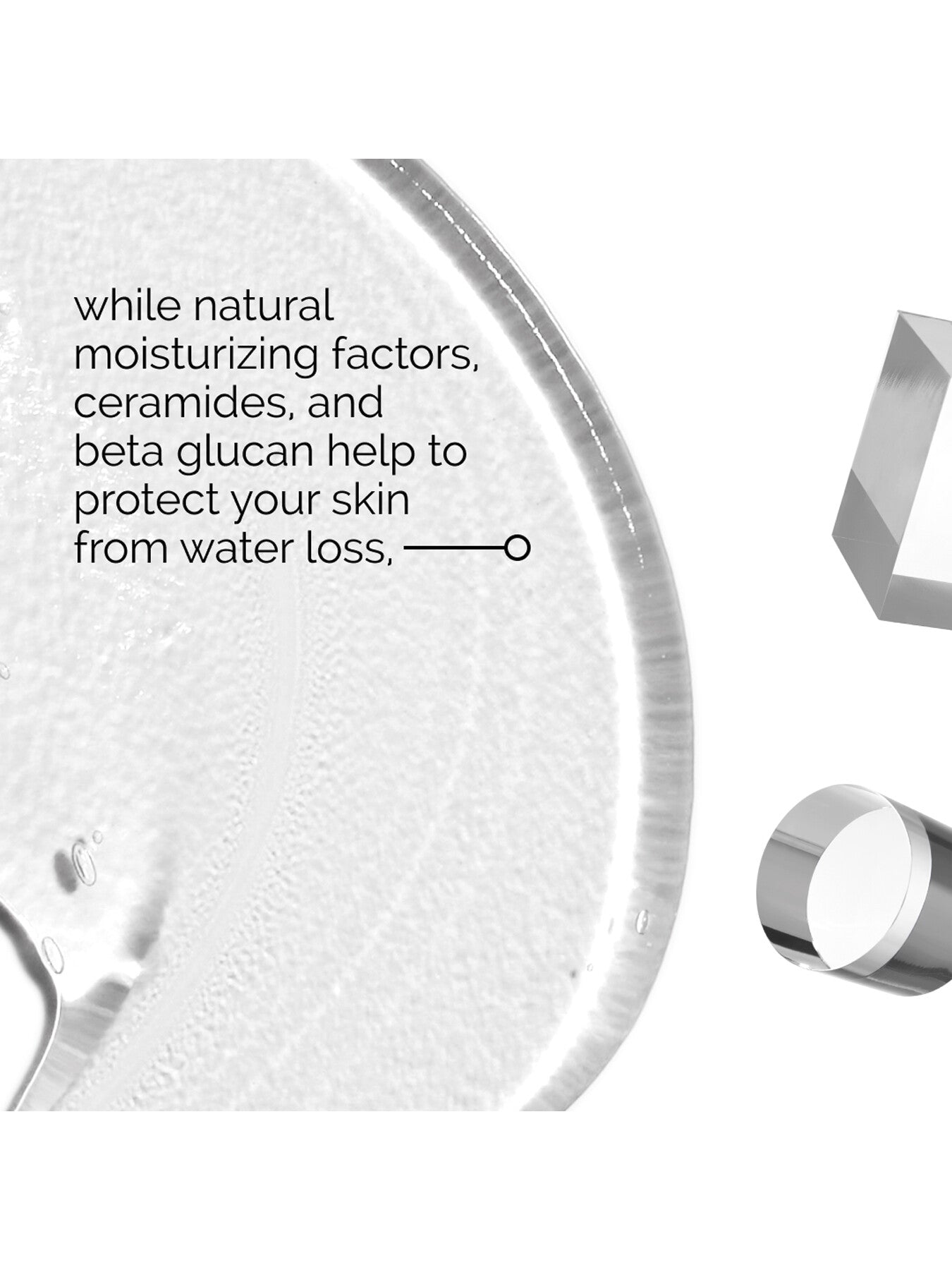 Natural Moisturizing Factors Beta Glucan