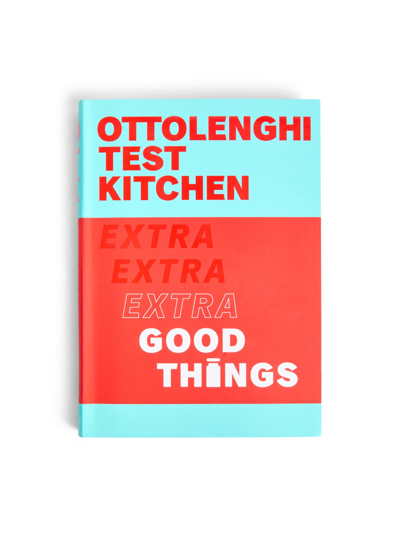 OTTOLENGHI TEST KITCHEN EXTRA GOOD THINGS