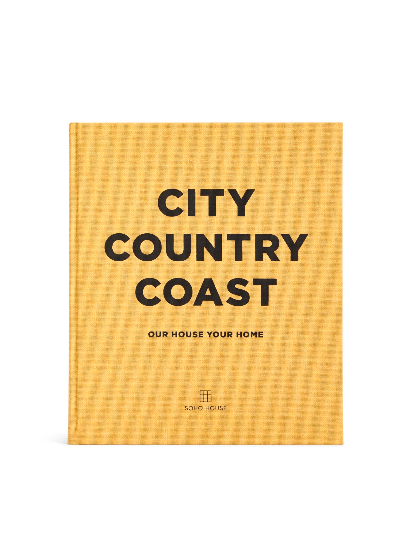 CITY COUNTRY COAST SOHO HOUSE