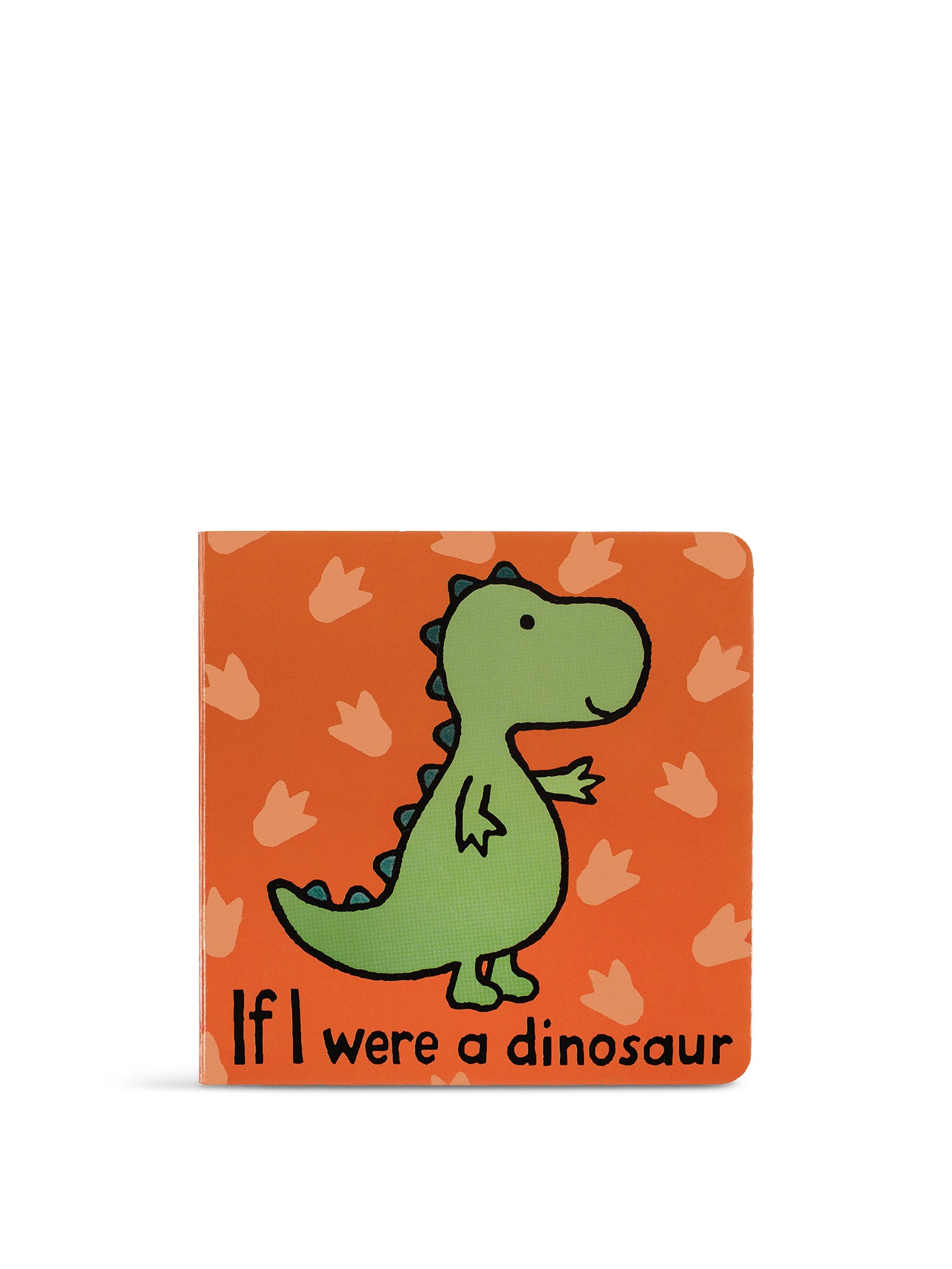 If I Were A Dinosaur Board Book