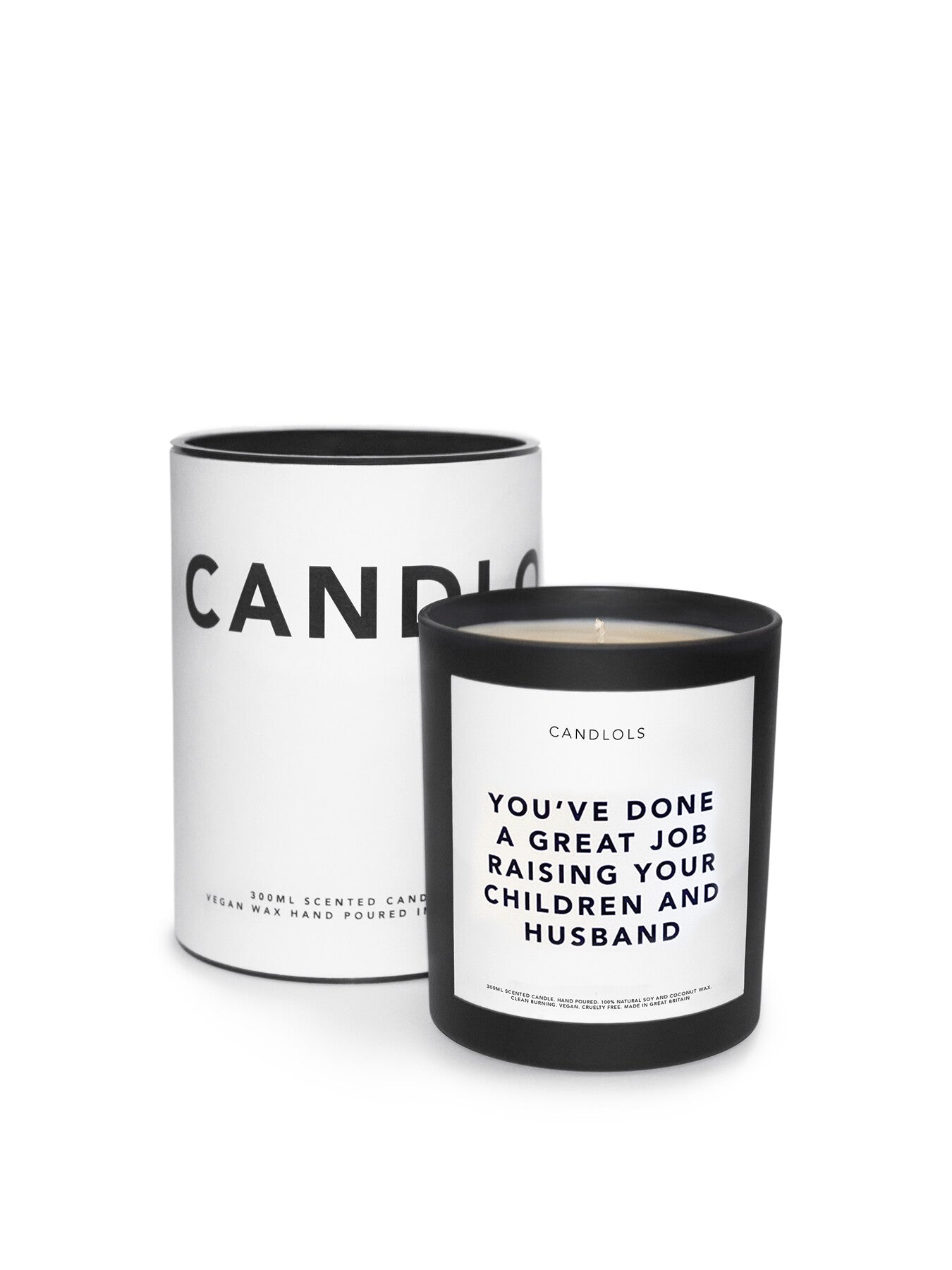 Great Job Raising Your Children and Husband Candle