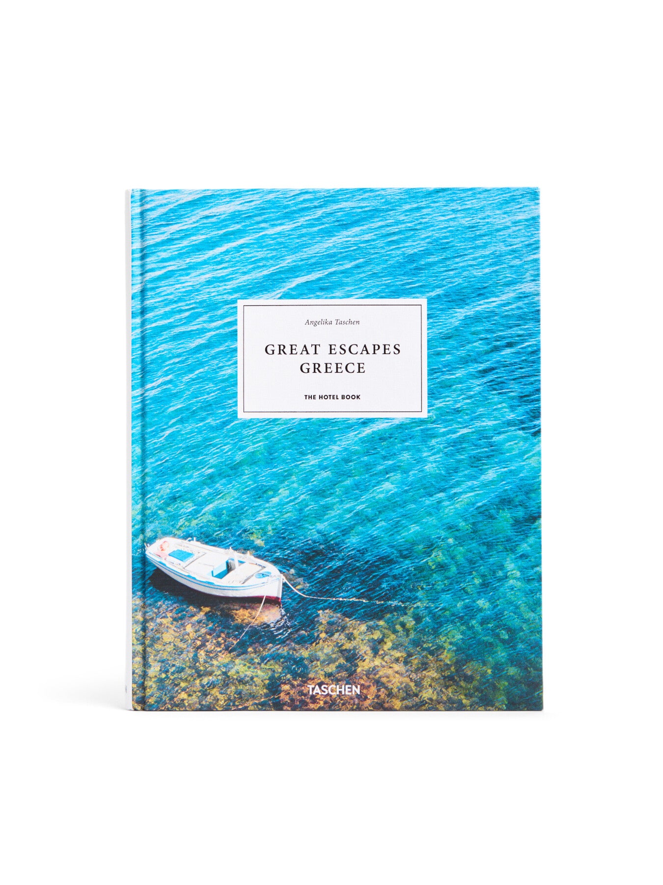 Great Escapes Greece The Hotel Book