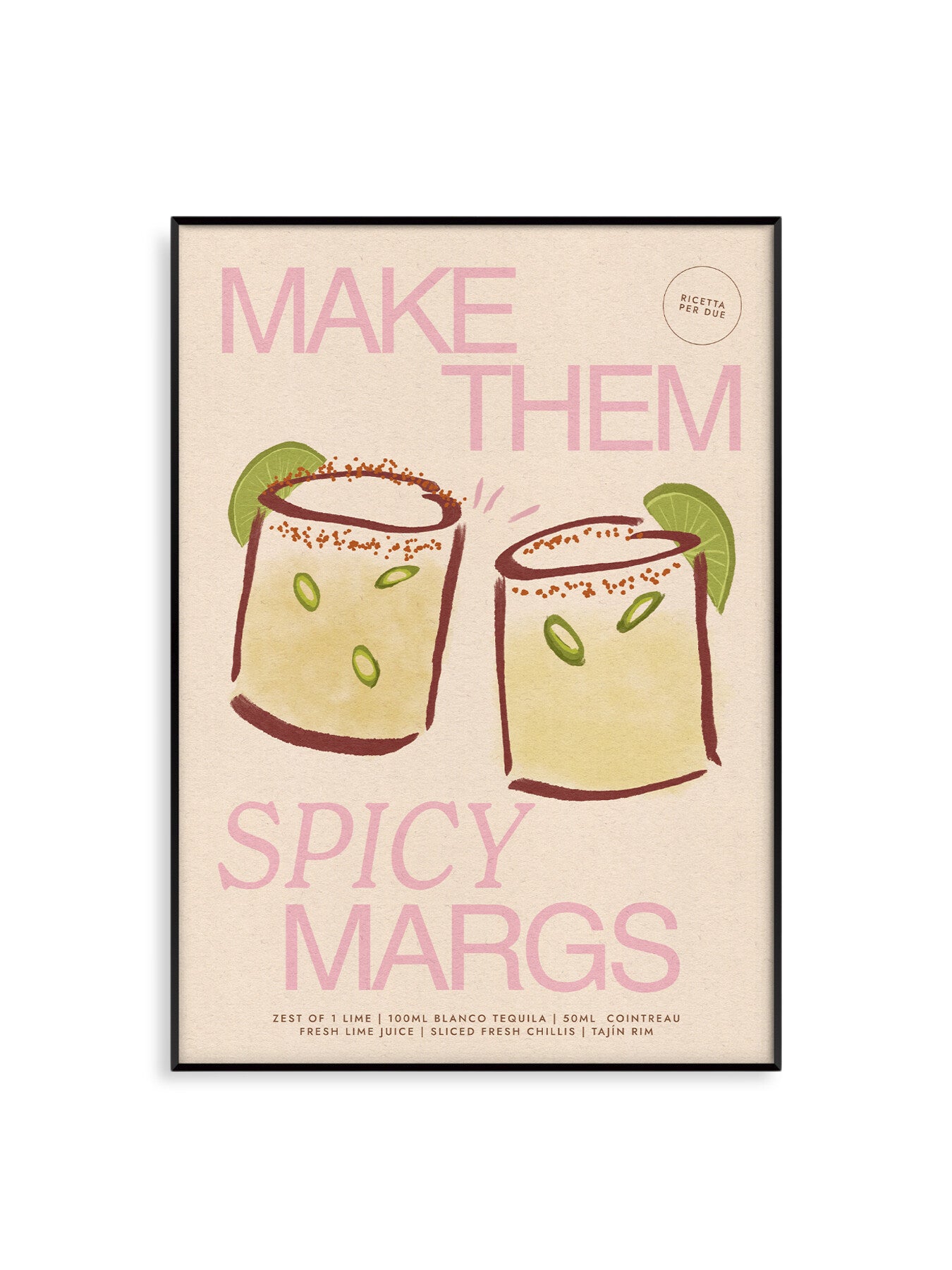 Spicy Margs Pink A2 Print