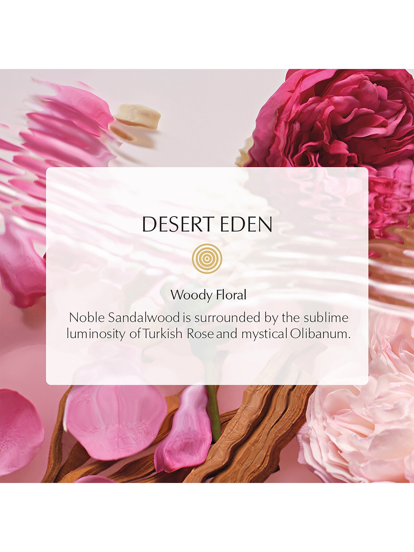 Refillable Desert Eden Eau de Parfum 100ml