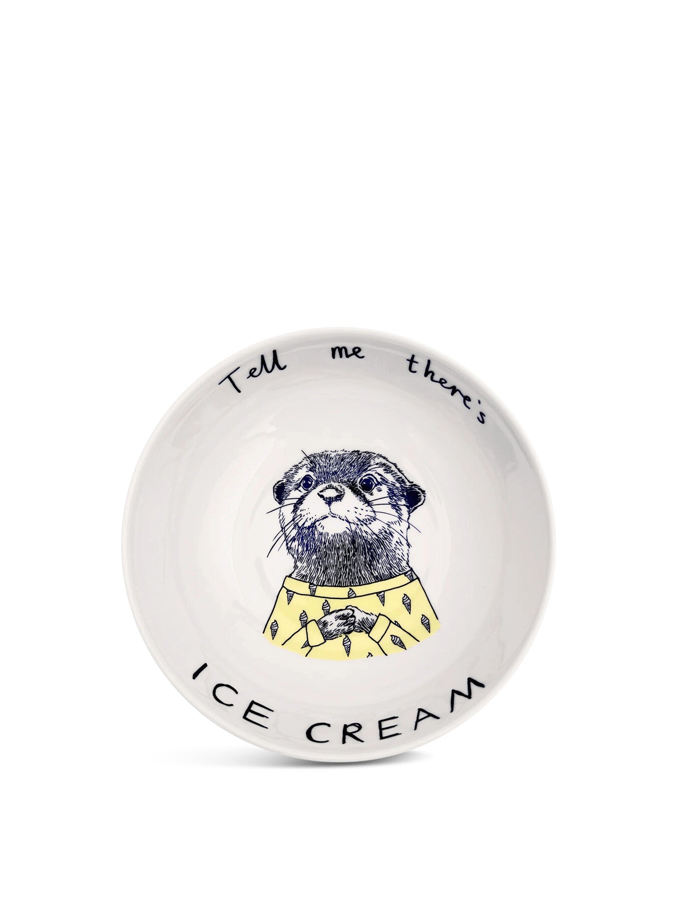 Tell Me There's Ice Cream Bowl