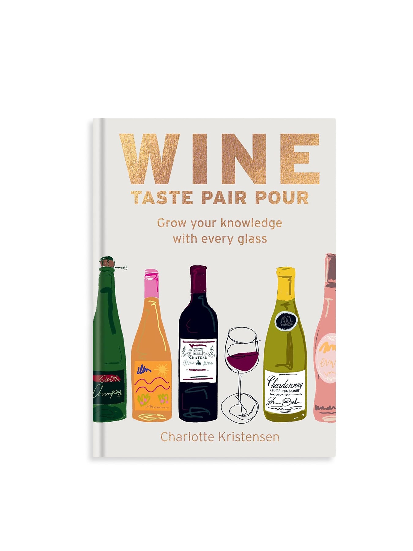 Wine Taste Pair Pour Guide